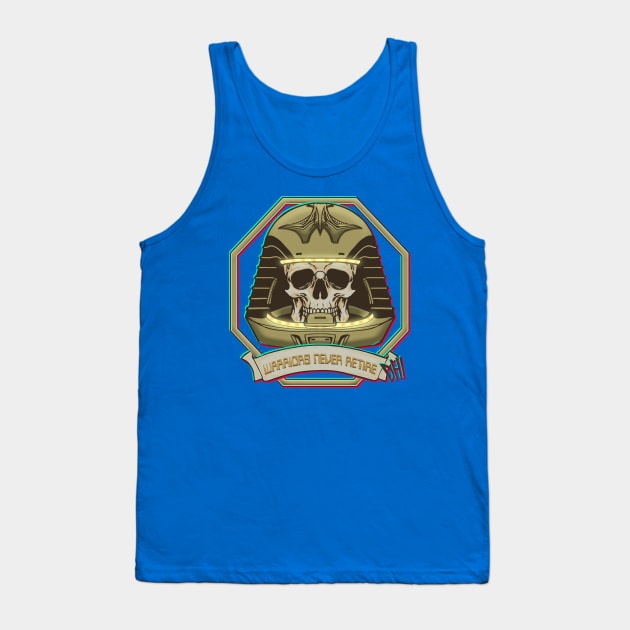 Warriors Never Retire v2 Tank Top by Doc Multiverse Designs